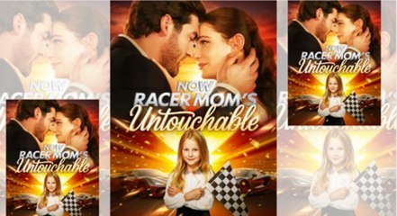Now Racer Mom's Untouchable S - Full Movie