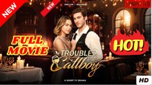 🧡🍏 🔥 Trouble Is A Callboy Full Movie HD - Best Drama ShortFilms Hot Romance Love