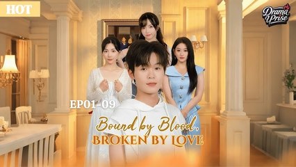 Bound by Blood Broken by Love - Full