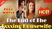 💛🍏 🔥 [Hot 2025]The End of The Fxxxing Housewife Full Movie