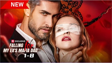 🎀Falling For My Ex's Mafia Dad Full Movie - FULL MOVIES ENGLISH SUB 🎀