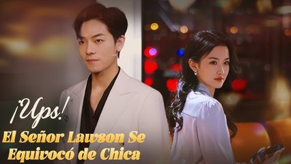 ¡Ups! El señor Lawson se equivocó de chica (Doblado) en Español
