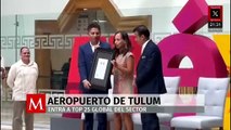 Aeropuerto de Tulum reconocido entre los 25 mejores del mundo 2025