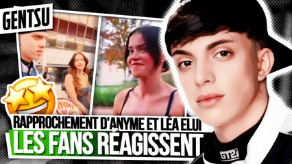 Léa Elui et Anyme sont très proches 👀