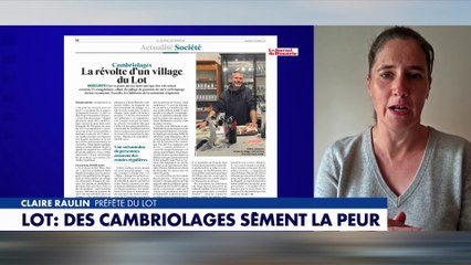 Claire Raulin : «des patrouilles de gendarmerie renforcées» ont été mises en place à Lamagdelaine