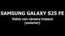 Samsung Galaxy S25 FE - Vídeo (exterior) cámara trasera