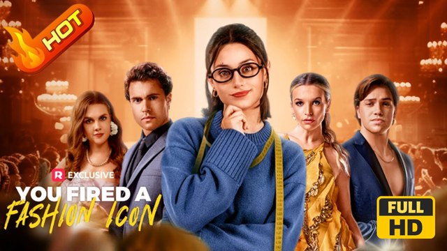 You Fired a Fashion Icon | Full Movie HD - Independent Woman Strong-Willed Loyal Mistaken Identity Playing Dumb Secret Caught Cheating Glow-Up Misunderstanding Secret Reveal Sarah Moliski Taylor Danehower Kate Larson Cameron Richter Jesse Katz
