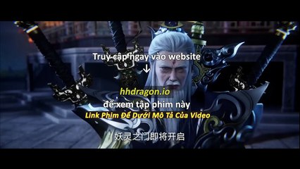 Tiên Nghịch Tập 110 Vietsub Thuyết Minh Tiếng Việt