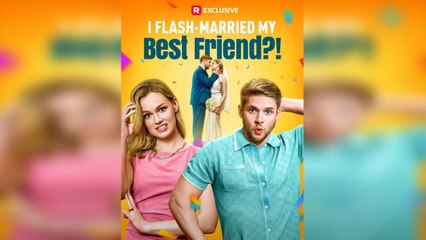 [Hot 2025] I Flash Married My Best Friend Full Movie  _ Reelshort