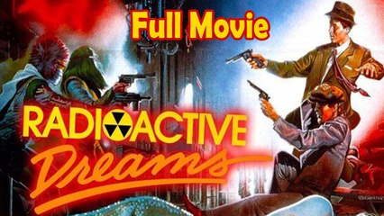 Radioactive Dreams (1986) Full Movie HD