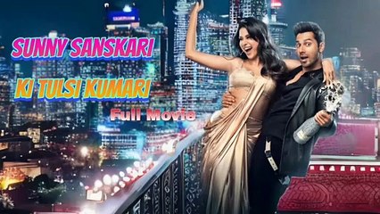 Sunny Sanskari Ki Tulsi Kumari (2025) New_Hindi_HD_Movie