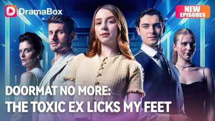 Doormat No More - Toxic Ex Lick My Feet Full movie