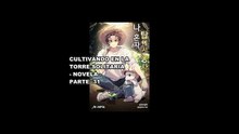 CULTIVANDO EN LA TORRE SOLITARIA NOVELA  PARTE 31 AL40