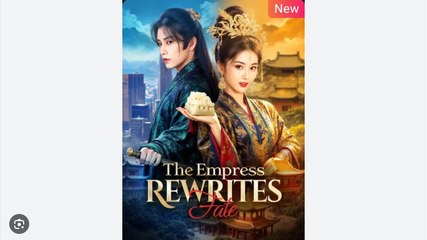 The Empress Rewrites Fate Chinese Drama - English Sub