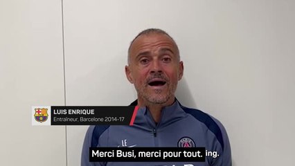 Retraite - Messi, Luis Enrique, Beckham : les légendes rendent hommage à Busquets