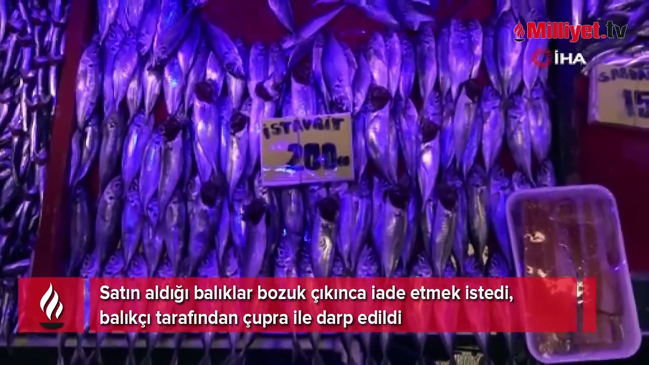Çupra ile dövdüler! ‘Sizin balığınız kokuyor' dedim, parmağım çolak kaldı’