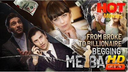 From Broke To Billionaire Begging Me Back (2025) - FULL HD [Eng Sub]