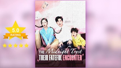The Midnight Tryst Their Fateful Encounter - Full HD Movie