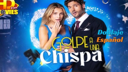 De un Golpe a una Chispa [Doblado]