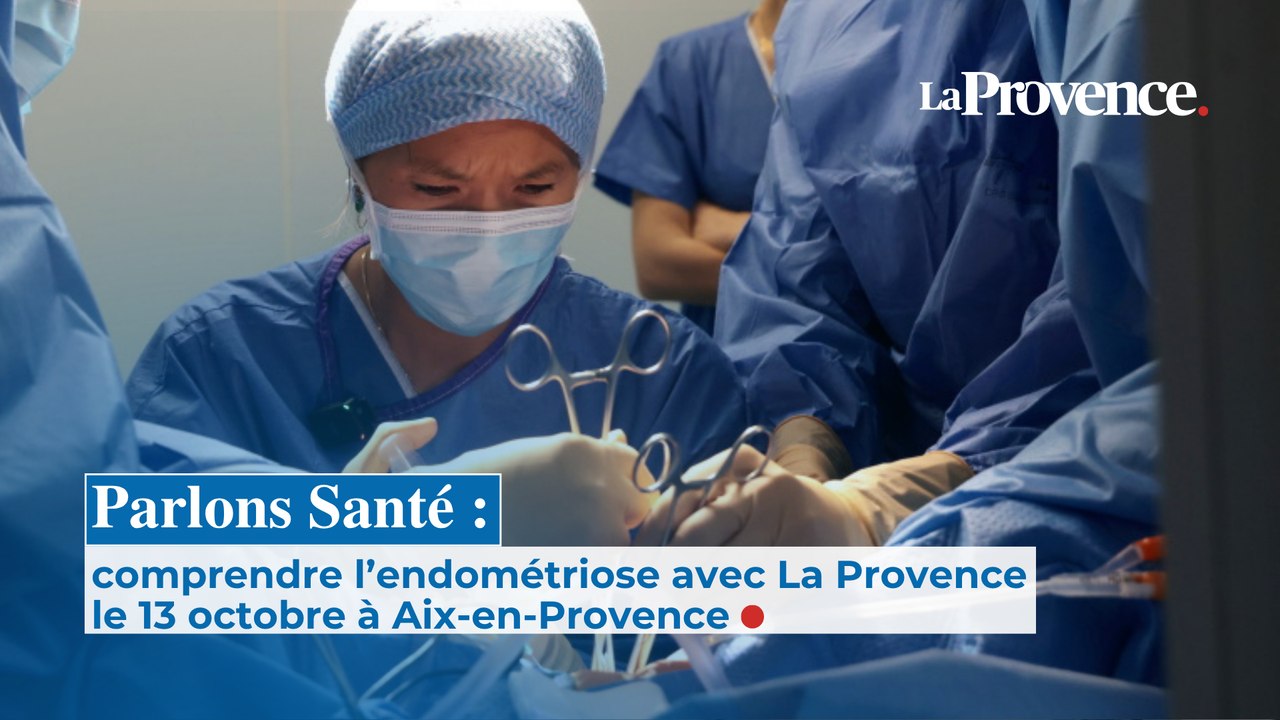 Parlons Santé : comprendre l’endométriose  avec La Provence le 13 octobre à Aix-en-Provence