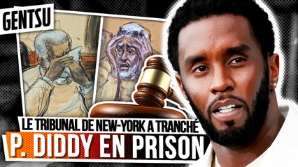 Diddy est condamné à une lourde peine de prison