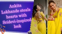 Ankita Lokhande channels Sridevi’s iconic ‘Chandni’ look with modern twist