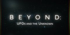 Beyond UFOs And The Unknown S01E02 Episode Two