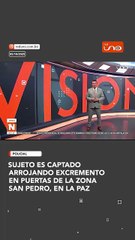 ¡Insólito! Hombre deja excremento en puertas de viviendas en el barrio San Pedro