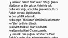 Dünyâ, cenneti ve cennetteki kademe, mevki,makam kazanma yeridir. Bu nedenle mü’minler Dünyâ’dan cennete bir köprü kurmakla vazîfelidirler. İlk olarak cenneti garantileriz daha sonra neyin iyi neyin kötü olduğunu yaratıcımız olan Allah'ın kullanma kılavuz