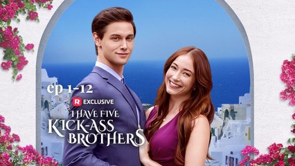 I Have Five Kick-Ass Brothers (2025) - FULL [Eng Sub]