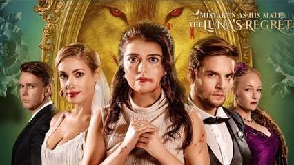 Mistaken as His Mate The Luna’s Regret - Full (2025)