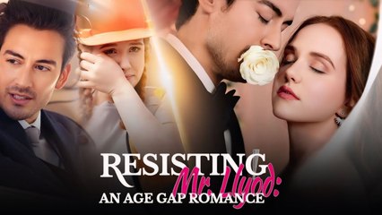 Resisting Mr. Lloyd - An Age Gap Romance Reel
