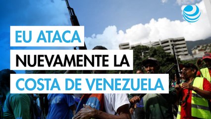 EU ataca otro barco frente a la costa de Venezuela: Trump