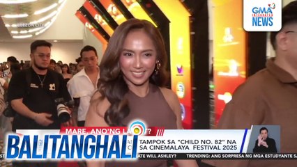 Rochelle Pangilinan, tampok sa "Child No. 82" na napapanood ngayon sa Cinemalaya Festival 2025 | Balitanghali
