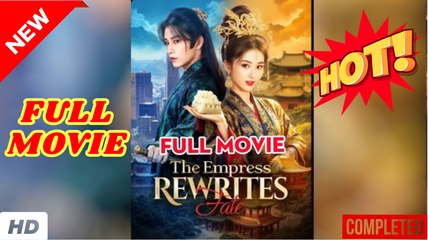 💛🍏 🔥 The Empress Rewrites Fate Full