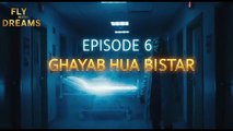 Kya Dekha Fajar Ne Puraani Khirki Se! Episode 6 Full |Ghayab Hua Bistar| #horror #viral #story