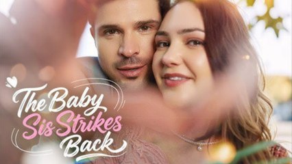 The Baby Sis Strikes Back - Full Movie