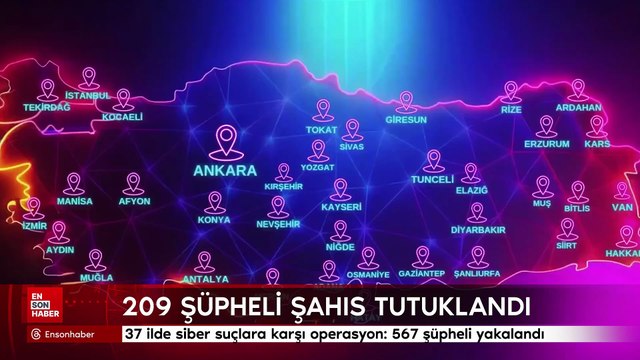 37 ilde siber suçlara karşı operasyon: 567 şüpheli yakalandı