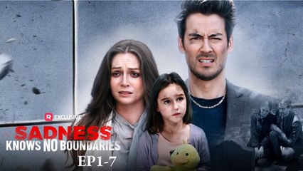 Sadness Knows No Boundaries ReelShort