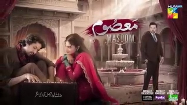 Masoom Episode 11 - Imran Ashraf & Sonya Hussyn, Sponsors: Leather Galleria & Happilac Paints