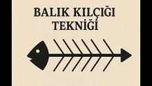 Balık Kılçığı Tekniği