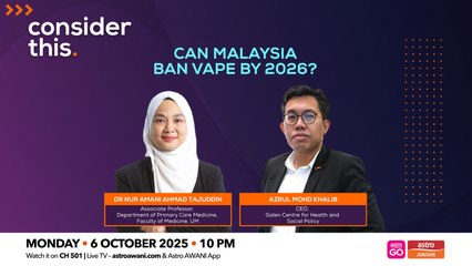Consider This: Can Malaysia Ban Vape by 2026? (Part 1)