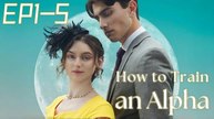 How To Train An Alpha full movie