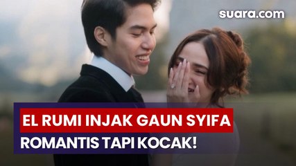 Romantis tapi Bikin Ngakak! El Rumi Injak Gaun Syifa Hadju Saat Lamaran