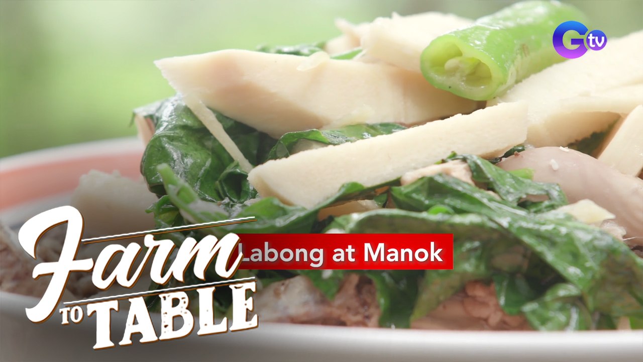 How to cook ‘Labong at Manok’ by Chef JR Royol | Farm to Table - video ...