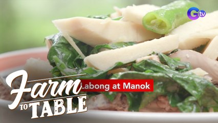How to cook ‘Labong at Manok’ by Chef JR Royol | Farm to Table