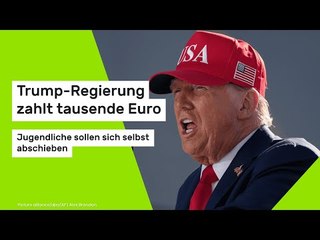 US-Migrationspolitik: Jugendliche sollen sich selbst abschieben