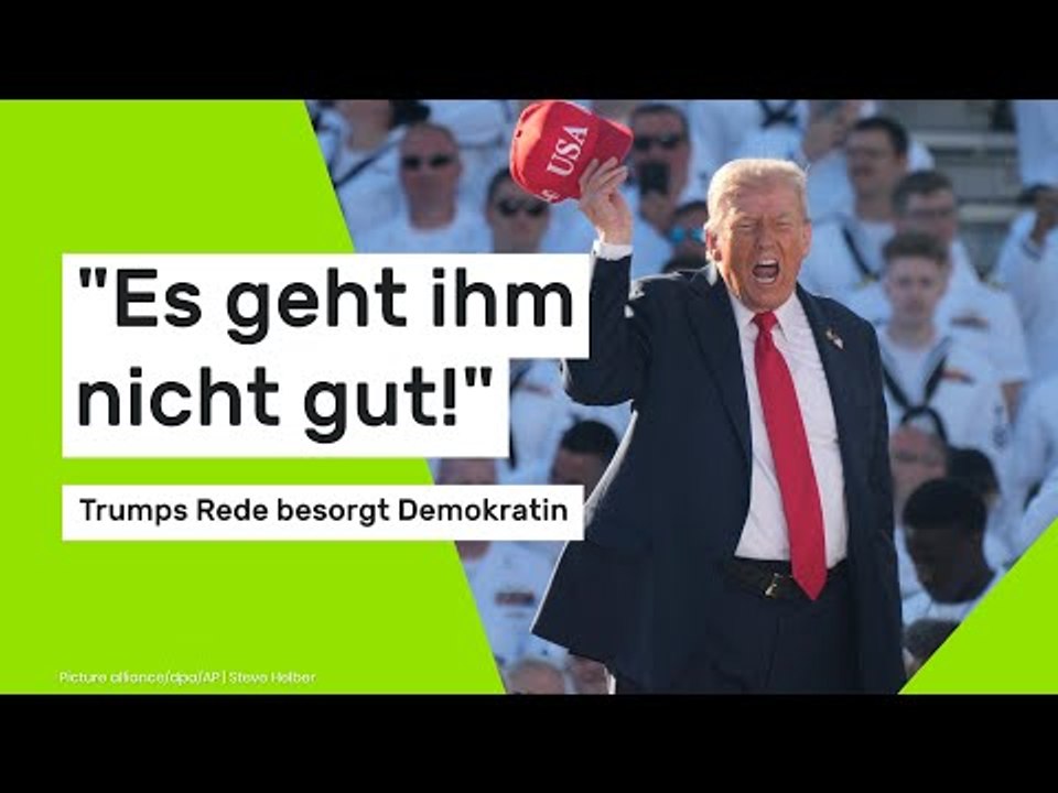 'Es geht ihm nicht gut!' - Trumps Rede besorgt Demokratin