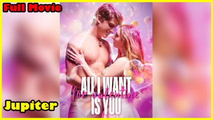 All I Want For Valentine’s Is You - (2025) Full Movie | HD | English Sub