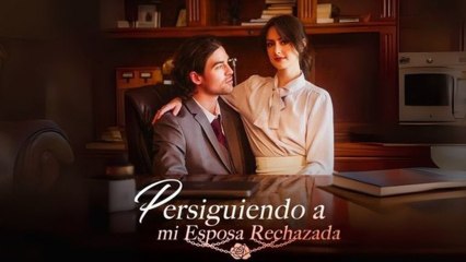 Persiguiendo A Mi Esposa Rechazada